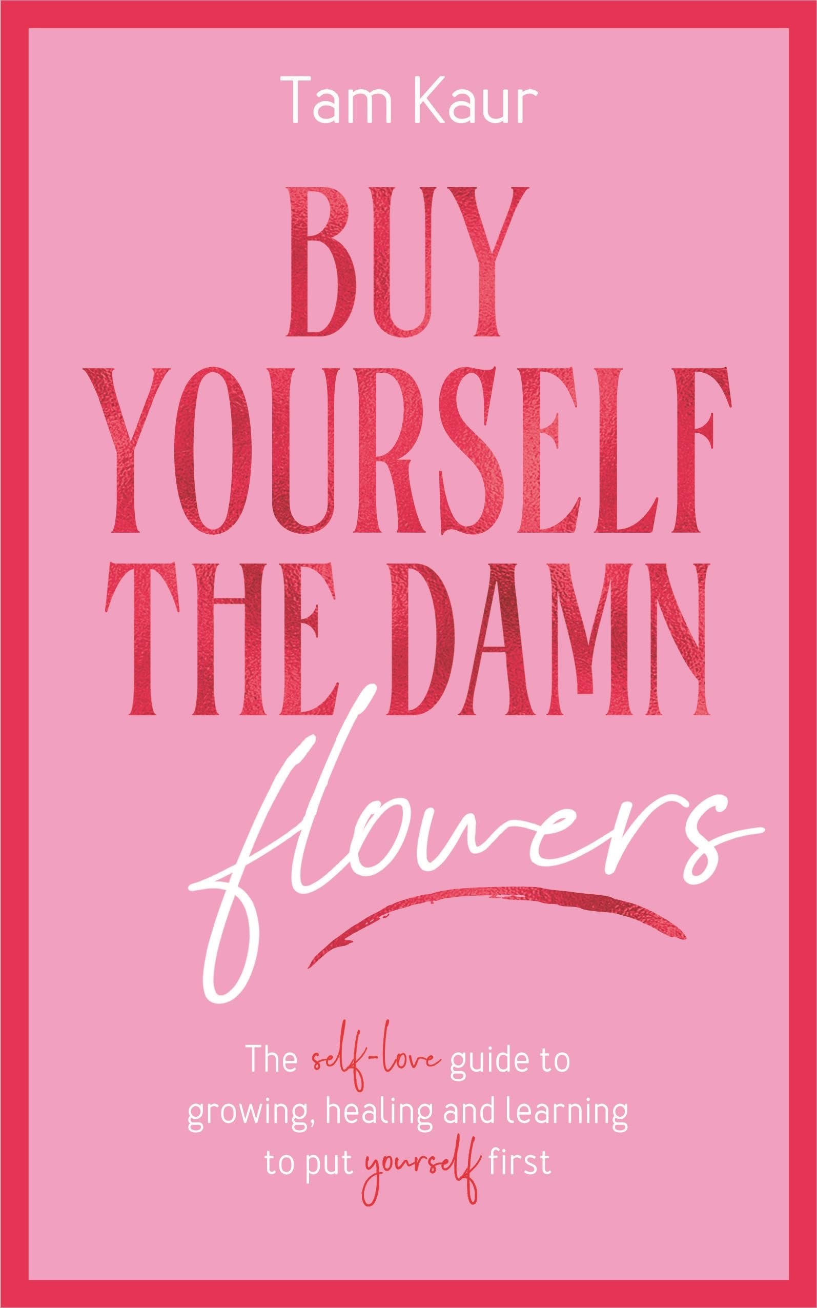 Buy Yourself the Damn Flowers — book cover