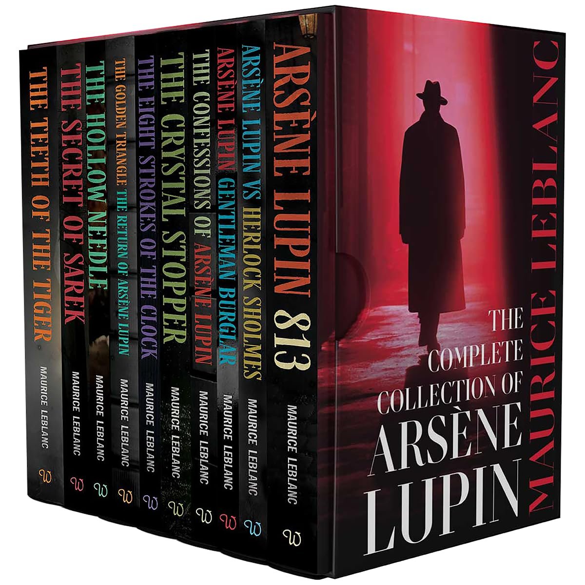 The Complete Collection of Arsène Lupin 10 Books Box Set by Maurice LeBlanc(Gentleman Burglar, The Confessions, The Crystal Stopper, The Fight Strokes of the clock & More) — book cover